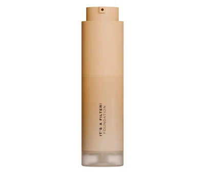 It'S A Filter - Foundation